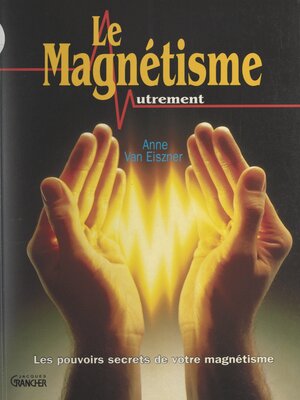 cover image of Le magnétisme autrement